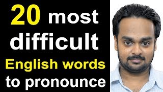 20 Most Difficult Words to Pronounce in English  American vs British English  Common Mistakes [upl. by Skardol45]