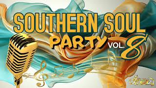 SOUTHERN SOUL PARTY VOL 8 [upl. by Aiceila708]