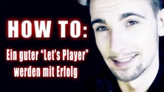 HowTo Ein guter quotLets Playerquot werden mit Erfolg Live [upl. by Acirretahs]