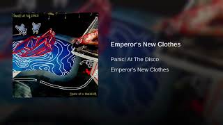 Emperors New Clothes Panic At The Disco [upl. by Backer]