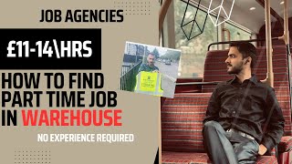 How to find Warehouse jobs in UK  Best Recruitment Agencies  Parttime jobs in the UK  London [upl. by Harac455]