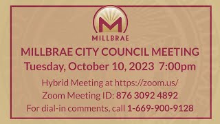 MILLBRAE CITY COUNCIL MEETING  October 10 2023 [upl. by Aryam]