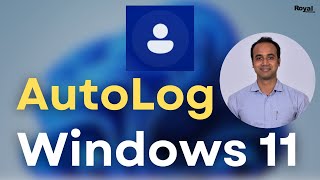 How to AutoLogon in Windows 11  No More Passwords Windows 11 AutoLogo [upl. by Eugenia449]