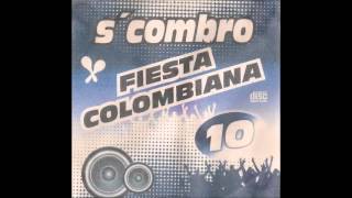 Scombro Fiesta Colombiana Parte 10 [upl. by Rains]