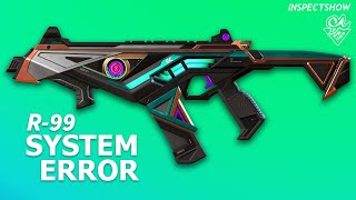 APEX LEGENDS R99 System Error  Legendary Skin [upl. by Willow]