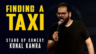 Finding a Taxi  StandUp Comedy by Kunal Kamra [upl. by Donnell721]