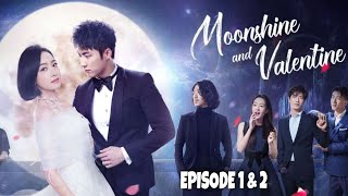 Moonshine and Valentine Episode 1 amp 2 Explained in Hindi  Chinese Drama  Explanations in Hindi [upl. by Eenert]