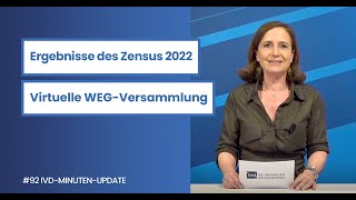 Das IVDMinutenUpdate zu Zensus 2022 und virtuellen Wohnungseigentümerversammlungen [upl. by Helgeson]