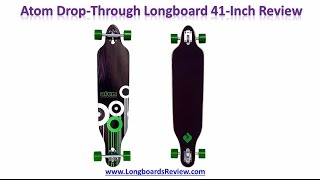 Atom DropThrough Longboard 41Inch Review  Atom Longboard Review [upl. by Madonia]