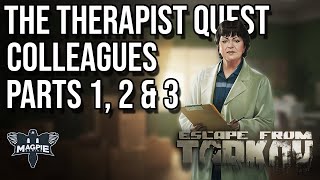 Colleagues Parts 1 2 amp 3 Quest Guide  ESCAPE FROM TARKOV [upl. by Tor]