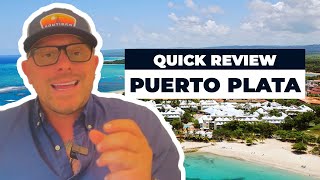 Quick Review Puerto Plata [upl. by Rawley]