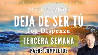 Meditación DEJA DE SER TÚ Joe Dispenza  PRIMERA SEMANA 🙏🏼✨Inducción del agua ascendiendo [upl. by Ybba]