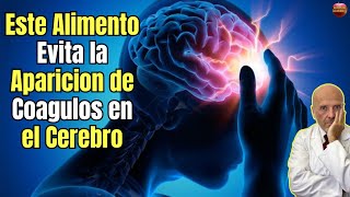 🤯 ESTE ES EL ALIMENTO QUE EVITA LA APARICION DE COAGULOS EN EL CEREBRO 🤯 [upl. by Enelear]