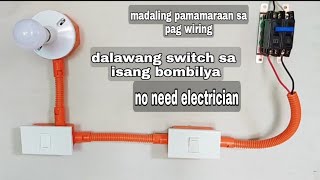 dalawang switch sa isang bombilya 3way switch connection wiring diagram tagalog tutorial [upl. by Isabella]