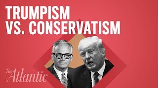 Is Trumpism the New Conservatism [upl. by Melisent]