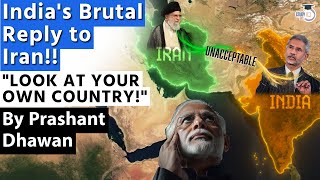 Indias Brutal Reply to Iran  LOOK AT YOUR OWN COUNTRY IRAN  Will Iran hit back [upl. by Meibers723]