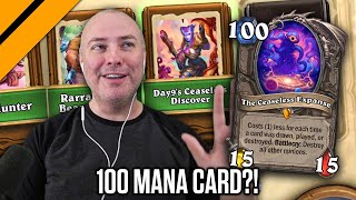 HS Made a 100 Mana Card So I HAD to Make a Deck w It [upl. by Sesylu887]