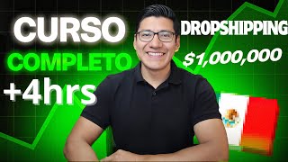 DROPSHIPPING MÉXICO 2025 I Curso Para Principiantes 4hrs 🚀😮 [upl. by Dragelin803]