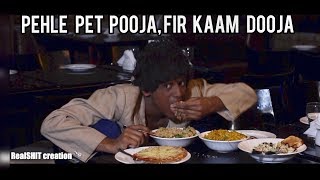 Pehle Pet Pooja Fir Kaam Dooja  RealHit [upl. by Okemak626]