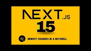 Nextjs 15 Breakdown Everything You Need To Know [upl. by Enened896]