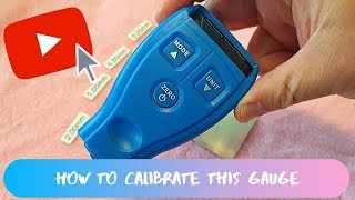 How to calibrate the cheap GM200 paint thickness gauge [upl. by Becka578]