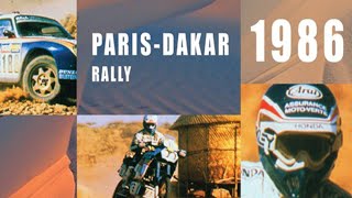 The ParisDakar Rally 1986 [upl. by Lapides]