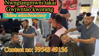 CHIRANG Distbengtol bazar unisex salonampacademy Nwngtangmwni takai [upl. by Graner]