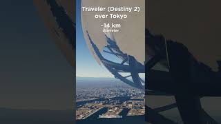 🤯🛸Traveler Destiny 2 over Tokyo 14 km [upl. by Summons109]