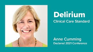 Delirium Clinical Care Standard  Declared 2021 Conference [upl. by Scriven922]