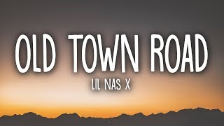 Lil Nas X  Old Town Road Lyrics ft Billy Ray Cyrus [upl. by Einned]