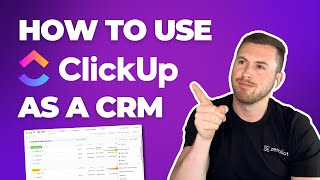 ClickUp CRM How to Use ClickUp as a CRM [upl. by Itsim491]