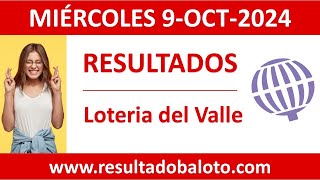 Resultado de Loteria del Valle del miercoles 9 de octubre de 2024 [upl. by Nonaihr302]