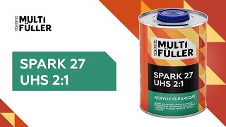 Spark 27 UHS 21 Acrylic clear coat Multi Füller [upl. by Oinimreh532]