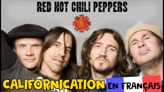 Red Hot Chili Peppers  Californication traduction en francais COVER [upl. by Ajax477]