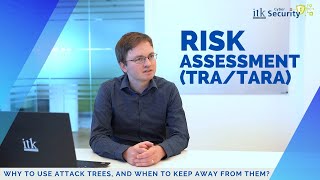 Cybersecurity Risk Assessment TRATARA – Why to use attack trees and when to keep away from them [upl. by Lledniuq]