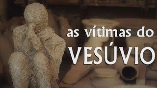 A ASSUSTADORA CIDADE DE POMPEIA E AS VÍTIMAS DO VULCÃO VESÚVIO  ITÁLIA  Viaje Por Conta  Ep 15 [upl. by Fleeta631]