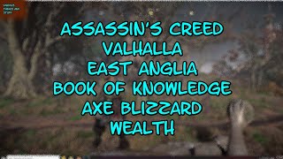 Assassins Creed Valhalla East Anglia Book of Knowledge Axe Blizzard Wealth [upl. by Nylrac454]