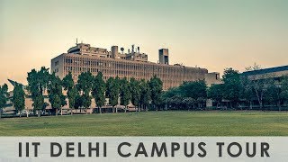 IIT Delhi  Campus Tour [upl. by Llenrrad]