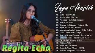 KUMPULAN LAGU REGITA ECHA TERBAIK SEPANJANG MASA REGITA ECHA FULL ALBUM TERPOPULER [upl. by Zetnauq723]