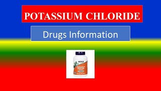 POTASSIUM CHLORIDE [upl. by Doralynne822]