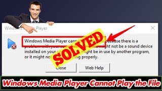 SOLVED Windows Media Player Cannot Play The File 100 Working [upl. by Bendix]