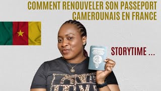 COMMENT RENOUVELER SON PASSEPORT CAMEROUNAIS EN FRANCE  MON EXPÉRIENCE [upl. by Clyde]