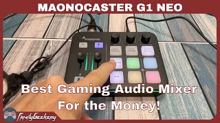 MAONO MaonoCaster G1 NEO  Best Budget Gaming Audio Mixer [upl. by Klatt]