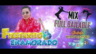 EL FIESTERITO ENAMORADO  MIX FULL BAILABLE [upl. by Lee670]