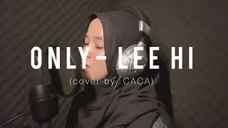 Only  Lee Hi 이하이 cover [upl. by Ytak243]