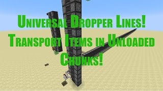 Universal dropper LinesTransport items into unloaded chuncks [upl. by Matelda]