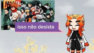 hashiras react aos 12 de konoha  kaaitoz  1 [upl. by Hairu]