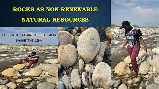 ROCKS AS NONRENEWABLE NATURAL RESOURCES [upl. by Hoagland]