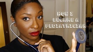 HOW TO BECOME A PEDIATRICIAN  Doc McJohnson 👩🏾‍⚕️ [upl. by Matthaeus]