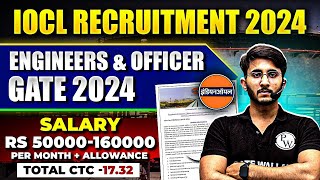 IOCL RECRUITMENT 2024  GATE 2024  Engineerofficers  Details Notification Out [upl. by Ryann]